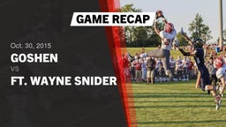 Recap: Goshen  vs. Ft. Wayne Snider 2015