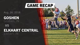 Recap: Goshen  vs. Elkhart Central  2016