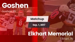 Matchup: Goshen  vs. Elkhart Memorial  2017