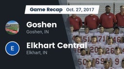 Recap: Goshen  vs. Elkhart Central  2017