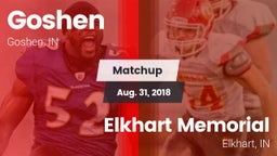 Matchup: Goshen  vs. Elkhart Memorial  2018