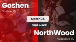 Matchup: Goshen  vs. NorthWood  2018