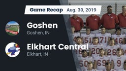 Recap: Goshen  vs. Elkhart Central  2019