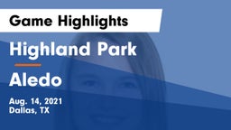 Highland Park  vs Aledo  Game Highlights - Aug. 14, 2021