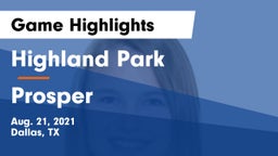 Highland Park  vs Prosper  Game Highlights - Aug. 21, 2021