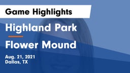 Highland Park  vs Flower Mound  Game Highlights - Aug. 21, 2021