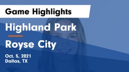 Highland Park  vs Royse City  Game Highlights - Oct. 5, 2021