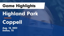 Highland Park  vs Coppell  Game Highlights - Aug. 18, 2022
