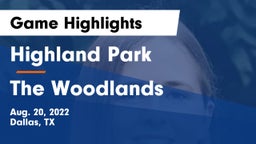 Highland Park  vs The Woodlands  Game Highlights - Aug. 20, 2022