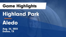 Highland Park  vs Aledo  Game Highlights - Aug. 26, 2022