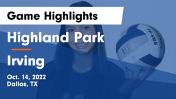 Highland Park  vs Irving  Game Highlights - Oct. 14, 2022