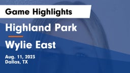 Highland Park  vs Wylie East  Game Highlights - Aug. 11, 2023