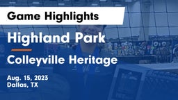 Highland Park  vs Colleyville Heritage  Game Highlights - Aug. 15, 2023