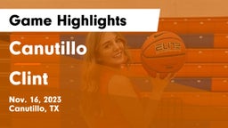 Canutillo  vs Clint  Game Highlights - Nov. 16, 2023