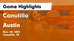 Canutillo  vs Austin  Game Highlights - Nov. 30, 2023
