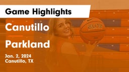 Canutillo  vs Parkland  Game Highlights - Jan. 2, 2024