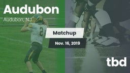 Matchup: Audubon  vs. tbd 2019