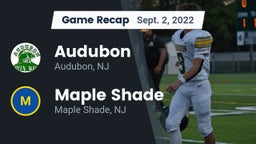 Recap: Audubon  vs. Maple Shade  2022