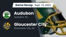Recap: Audubon  vs. Gloucester City  2023