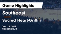 Southeast  vs Sacred Heart-Griffin  Game Highlights - Jan. 18, 2018