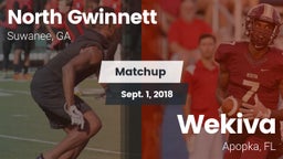Matchup: North Gwinnett High vs. Wekiva  2018