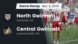 Recap: North Gwinnett  vs. Central Gwinnett  2018