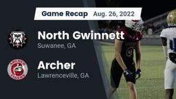 Recap: North Gwinnett  vs. Archer  2022
