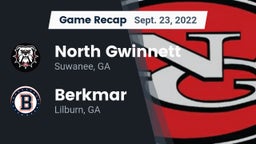 Recap: North Gwinnett  vs. Berkmar  2022
