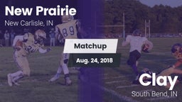 Matchup: New Prairie High vs. Clay  2018