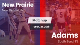 Matchup: New Prairie High vs. Adams  2018