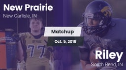 Matchup: New Prairie High vs. Riley  2018