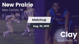 Matchup: New Prairie High vs. Clay  2019
