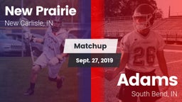 Matchup: New Prairie High vs. Adams  2019