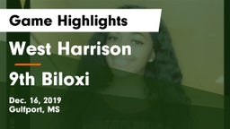 West Harrison  vs 9th Biloxi Game Highlights - Dec. 16, 2019