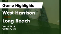 West Harrison  vs Long Beach Game Highlights - Jan. 6, 2020