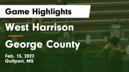 West Harrison  vs George County  Game Highlights - Feb. 15, 2022