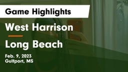 West Harrison  vs Long Beach  Game Highlights - Feb. 9, 2023