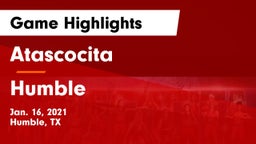 Atascocita  vs Humble  Game Highlights - Jan. 16, 2021