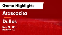 Atascocita  vs Dulles  Game Highlights - Nov. 30, 2021