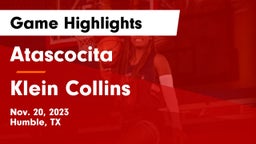 Atascocita  vs Klein Collins  Game Highlights - Nov. 20, 2023