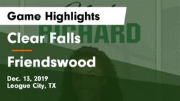 Clear Falls  vs Friendswood  Game Highlights - Dec. 13, 2019