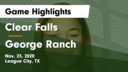 Clear Falls  vs George Ranch  Game Highlights - Nov. 23, 2020
