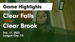 Clear Falls  vs Clear Brook  Game Highlights - Jan. 17, 2023