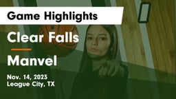 Clear Falls  vs Manvel  Game Highlights - Nov. 14, 2023