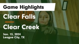 Clear Falls  vs Clear Creek  Game Highlights - Jan. 13, 2024