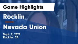 Rocklin  vs Nevada Union  Game Highlights - Sept. 2, 2021