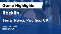 Rocklin  vs Terra Nova, Pacifica CA Game Highlights - Sept. 18, 2021