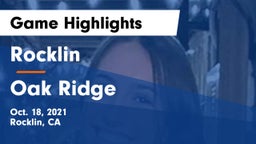 Rocklin  vs Oak Ridge  Game Highlights - Oct. 18, 2021