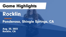 Rocklin  vs Ponderosa, Shingle Springs, CA Game Highlights - Aug. 30, 2022