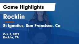 Rocklin  vs St Ignatius, San Francisco, Ca Game Highlights - Oct. 8, 2022